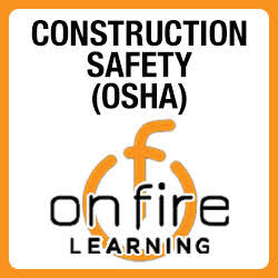 Construction Safety (OSHA)