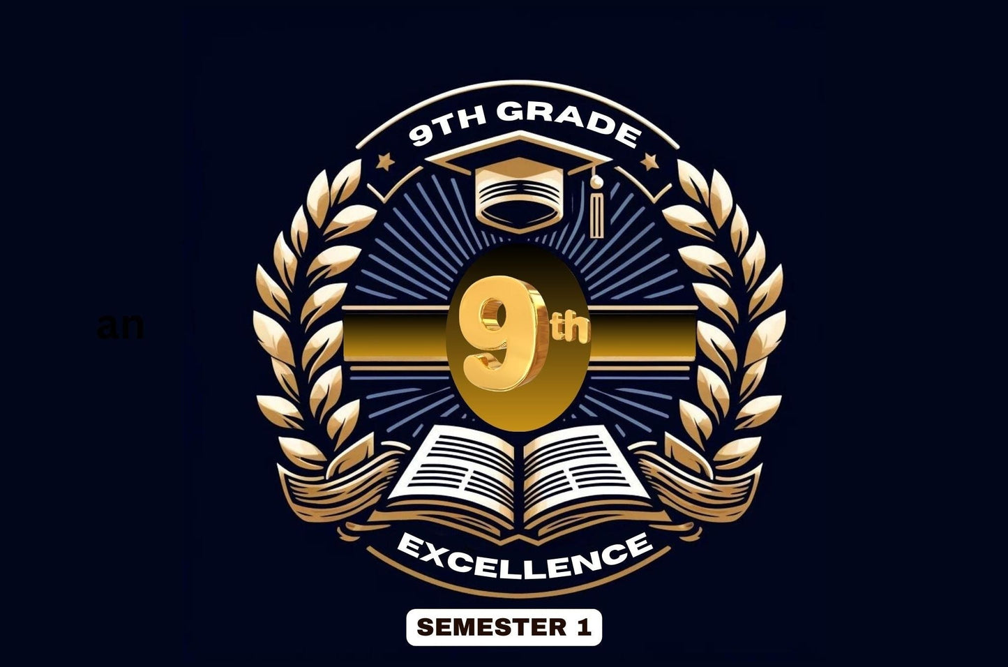 9th Grade Academic Excellence Package, Semester 1