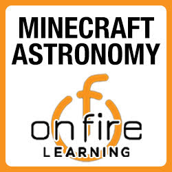 Astronomy Worlds in Minecraft - Semester 1
